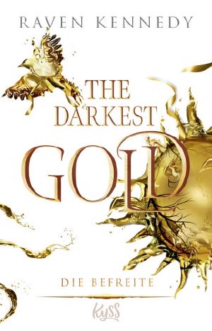 [Darkest Gold 06] • Die Befreite